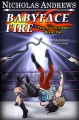 Babyface Fire