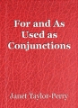 For and As Used as Conjunctions