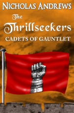 The Thrillseekers: Cadets of Gauntlet