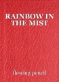 RAINBOW IN THE MIST
