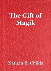 The Gift of Magik