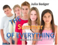 The Summer of Everything