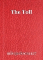 The Toll