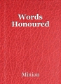 Words Honoured