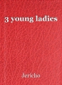 3 young ladies