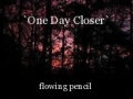 `One Day Closer`