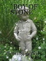 `BOY OF STONE`