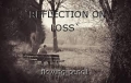 `REFLECTION ON LOSS`