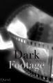 Dark Footage