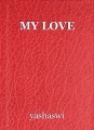MY LOVE