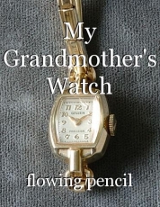 My Grandmother's Watch