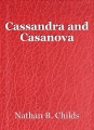 Cassandra and Casanova