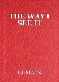 THE WAY I SEE IT