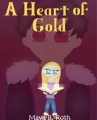 A Heart of Gold