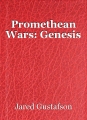 Promethean Wars: Genesis