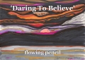 'Daring To Believe'