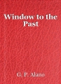 Window to the Past