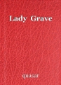 Lady  Grave
