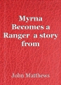 Myrna Becomes a Ranger  a story from "That's Myrna's Job"