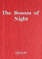 The  Bosom  of  Night