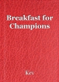 Breakfast for Champions