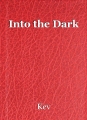 Into the Dark