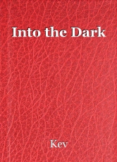 Into the Dark