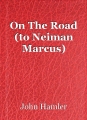 On The Road (to Neiman Marcus)