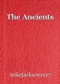 The Ancients
