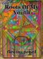 Roots Of My Youth