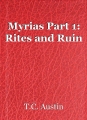 Myrias Part 1: Rites and Ruin