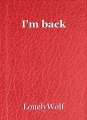 I'm back
