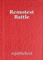 Remotest Battle