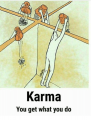 Karma’s A Bitch