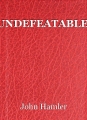 UNDEFEATABLE!