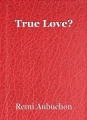 True Love?