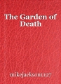 The Garden of Death