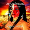 An Unpleasant Necessity