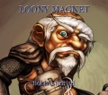 LOONY MAGNET