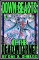 Down Beasts of the Dead Internet