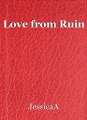 Love from Ruin