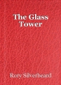The Glass Tower