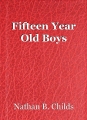 Fifteen Year Old Boys