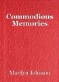 Commodious Memories