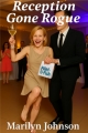 Reception Gone Rogue