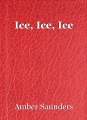 Ice, Ice, Ice