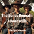 The Bones Beneath Mooresville