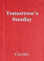 Tomorrow’s Sunday