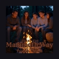 'Round the Mammoth Way