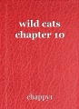 wild cats chapter 10